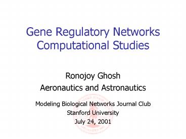 Gene Regulatory Networks Computational Studies