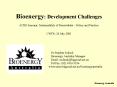Bioenergy: Development Challenges PowerPoint PPT Presentation