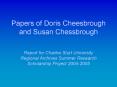 Papers of Doris Cheesbrough and Susan Chessbrough PowerPoint PPT Presentation
