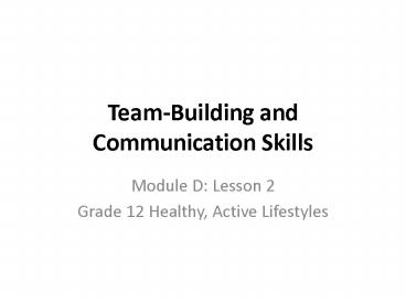 TeamBuilding and Communication Skills