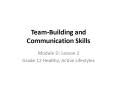 TeamBuilding and Communication Skills PowerPoint PPT Presentation