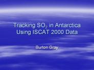 Tracking SO2 in Antarctica Using ISCAT 2000 Data