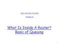 What Is Inside A Router Basic of Queuing PowerPoint PPT Presentation