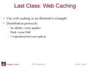 Last Class: Web Caching