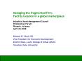 Managing the fragmented firm: Facility location in a global marketplace Industrial Asset Management PowerPoint PPT Presentation