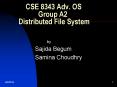 CSE 8343 Adv. OS          Group A2    Distributed File System PowerPoint PPT Presentation