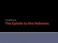 The Epistle to the Hebrews PowerPoint PPT Presentation