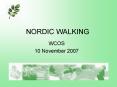 NORDIC WALKING PowerPoint PPT Presentation
