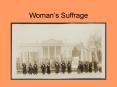 Womans Suffrage PowerPoint PPT Presentation