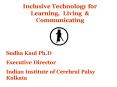 Inclusive Technology for Learning, Living PowerPoint PPT Presentation