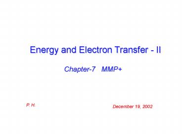 Energy and Electron Transfer II