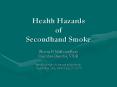 Health Hazards of Secondhand Smoke PowerPoint PPT Presentation