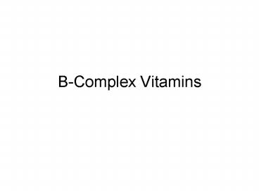 BComplex Vitamins