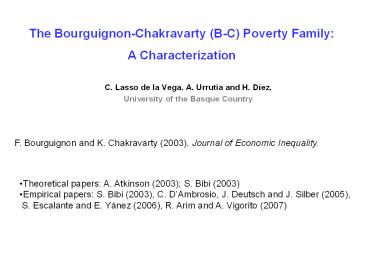 The Bourguignon-Chakravarty (B-C) Poverty Family: A Characterization