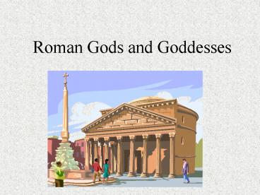 Roman Gods and Goddesses