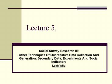 Social Survey Research III: