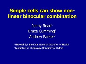 Simple cells can show nonlinear binocular combination