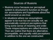 Sources of Illusions