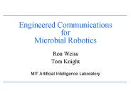 Engineered Communications for Microbial Robotics