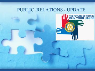 PUBLIC RELATIONS UPDATE