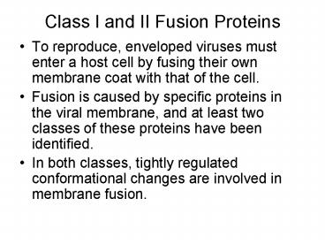 Class I and II Fusion Proteins