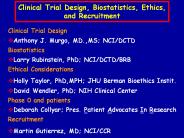 Clinical Trial Design, Biostatistics, Ethics, and Recruitment