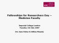 Fellowships for Researchers Day Medicine Faculty PowerPoint PPT Presentation