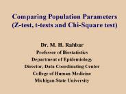 Comparing Population Parameters (Z-test, t-tests and Chi-Square test)