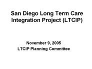 San Diego Long Term Care Integration Project (LTCIP)