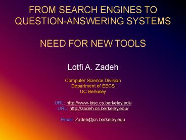 FROM SEARCH ENGINES TO QUESTIONANSWERING SYSTEMS