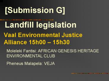 Vaal Environmental Justice Alliance 15h00 15h30