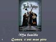 Ma famille Gomez, cest mon pre Morticia, cest ma mre Wednesday, cest ma soeur Pugsley, cest mon frre PowerPoint PPT Presentation
