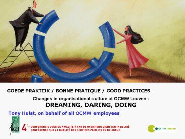 GOEDE PRAKTIJK BONNE PRATIQUE GOOD PRACTICES