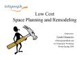Low Cost Space Planning and Remodeling PowerPoint PPT Presentation