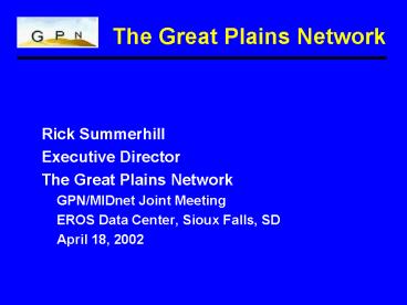 The Great Plains Network