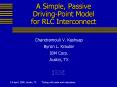 A Simple, Passive DrivingPoint Model for RLC Interconnect PowerPoint PPT Presentation