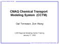 CMAQ Chemical Transport Modeling System CCTM PowerPoint PPT Presentation