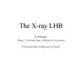The Xray LHB PowerPoint PPT Presentation