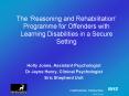The Reasoning and Rehabilitation Programme for Offenders with Learning Disabilities in a Secure Sett PowerPoint PPT Presentation