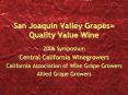 San Joaquin Valley Grapes= Quality Value Wine PowerPoint PPT Presentation
