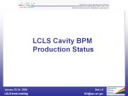 LCLS Cavity BPM Production Status