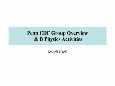 Penn CDF Group Overview