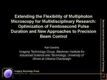 PowerPoint Presentation Optimization of Illumination Pulse Duration Increases Flexibility and Perfor