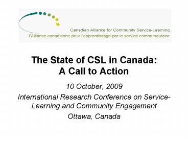 The State of CSL in Canada: A Call to Action