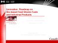 Innovation Roadmap on Biobased Feed Stocks Fuels and Industrial Products PowerPoint PPT Presentation