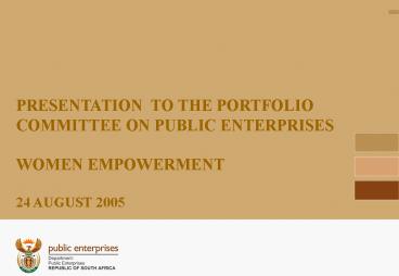 PRESENTATION TO THE PORTFOLIO COMMITTEE ON PUBLIC ENTERPRISES