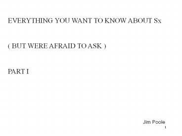 EVERYTHING YOU WANT TO KNOW ABOUT Sx