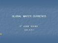 GLOBAL WATER CURRENTS PowerPoint PPT Presentation