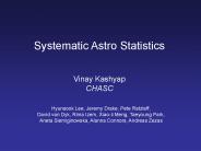Systematic Astro Statistics