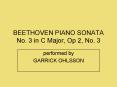 BEETHOVEN PIANO SONATA No. 3 in C Major, Op 2, No. 3 PowerPoint PPT Presentation